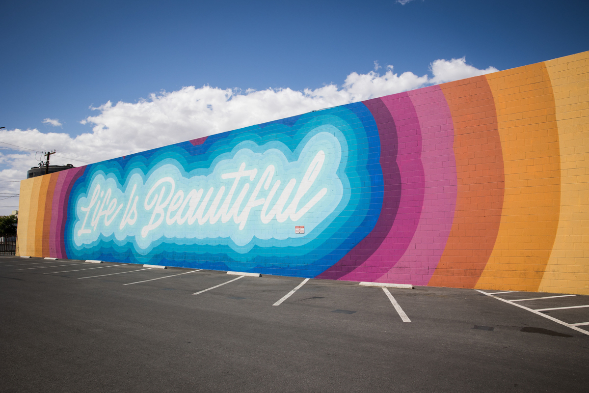Life is beautiful mural on the side of a building in Las Vegas.