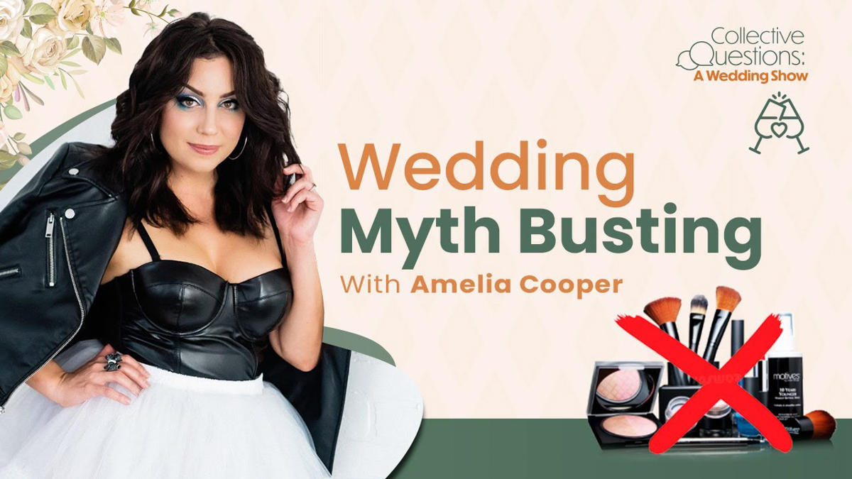 Wedding Myth Busting with a Makeup Professional